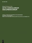 Actio secunda. Epistularum collectio B. Actiones III-VII