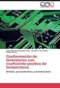 Conformación de termistores con coeficiente positivo de temperatura