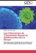 Las Infecciones de Transmisión Sexual en Adolescentes de La Sierpe