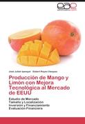 Producción de Mango y Limón con Mejora Tecnológica al Mercado de EEUU