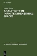 Analyticity in Infinite Dimensional Spaces