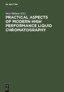 Practical Aspects of Modern High Performance Liquid Chromatography