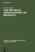 The Metrical Organization of Beowulf