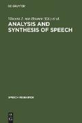 Analysis and Synthesis of Speech