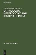Orthodoxy, Heterodoxy and Dissent in India
