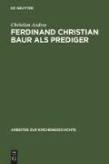 Ferdinand Christian Baur als Prediger