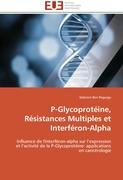 P-Glycoprotéine, Résistances Multiples et Interféron-Alpha