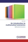 An introduction to mathematical economics