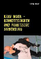 Krav Maga - Grundtechniken und praktische Anwendung