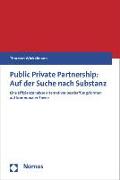 Public Private Partnership: Auf der Suche nach Substanz