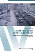 Privatisierung der Bundesautobahnen