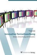 Innovative Fernsehwerbung