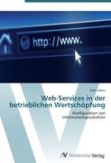 Web-Services in der betrieblichen Wertschöpfung
