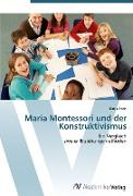 Maria Montessori und der Konstruktivismus