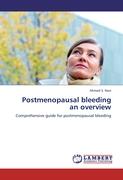 Postmenopausal bleeding an overview