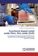 Functional doped metal oxide films: Zinc oxide (ZnO)