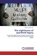 The nightmares of apartheid legacy