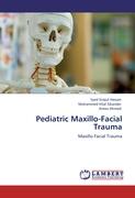 Pediatric Maxillo-Facial Trauma