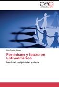 Feminismo y teatro en Latinoamérica