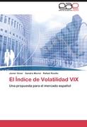 El Índice de Volatilidad VIX