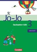 Jo-Jo Sachunterricht, Ausgabe Hessen, Rheinland-Pfalz, Saarland, 3. Schuljahr, Arbeitsheft