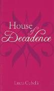 House of Decadence