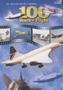 100 Years of Flight - Die Geschichte des Fliegens