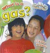 What Is a Gas?