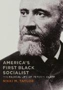 America's First Black Socialist