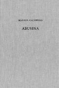 Abusina. Das römische Auxiliarkastell Eining an der Donau vom 1. bis 5. Jh. n. Chr