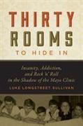 Thirty Rooms to Hide in