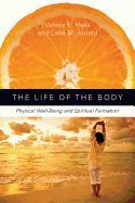 The Life of the Body