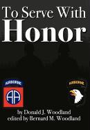 To Serve with Honor