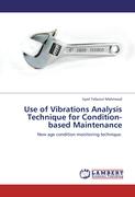 Use of Vibrations Analysis Technique for Condition-based Maintenance