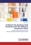 A Report On Analysis And Treatment Of The Effluent Treatment Plant