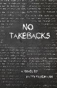 No Takebacks