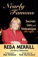 Nearly Famous: Secrets, Lies and Videotape