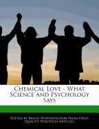 Chemical Love - What Science and Psychology Says