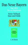 Handbuch der bayerischen Geschichte Bd. IV,1: Das Neue Bayern