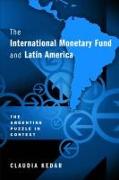 The International Monetary Fund and Latin America