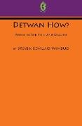 Detwan How? Poems in Tok Pisin and English (Buai Series, 6)