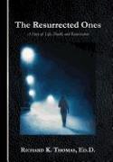 The Resurrected Ones