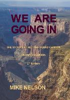 We Are Going in: The Story of the 1956 Grand Canyon Midair Collision