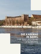 Die Kaserne in Basel