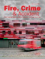Fire, Crime & Accident