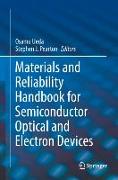 Materials and Reliability Handbook for Semiconductor Optical and Electron Devices