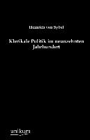 Klerikale Politik im neunzehnten Jahrhundert