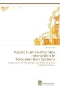 Haptic Human-Machine Interaction in Teleoperation Systems