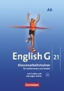 English G 21, Ausgabe A, Abschlussband 6: 10. Schuljahr - 6-jährige Sekundarstufe I, Klassenarbeitstrainer mit Audios und Lösungen online