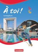 À toi !, Fünfbändige Ausgabe, Band 1A und 1B, Lerntagebuch